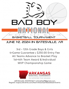 Bad Boy National Basketball Tournament @ Batesville Community Center | Searcy | Arkansas | United States